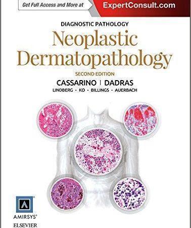  Diagnostic Pathology: Neoplastic Dermatopathology  2017 - پاتولوژی