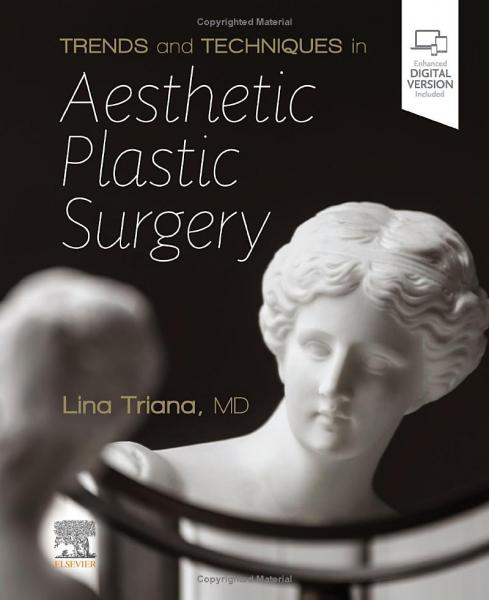 Trends and Techniques in Aesthetic Plastic Surgery(2021) 1st Edition - جراحی