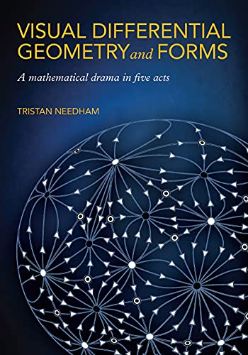 Visual Differential Geometry and Forms: A Mathematical Drama in Five Acts 2021 - دامپزشکی و جانورشناسی