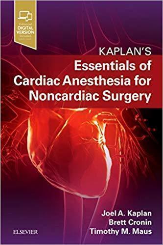 Essentials of Cardiac Anesthesia for Noncardiac Surgery 2018 - قلب و عروق