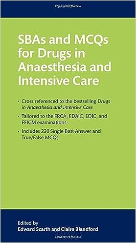 SBAs and MCQs for Drugs in Anaesthesia and Intensive Care2023 - بیهوشی
