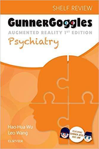 Gunner Goggles Psychiatry (Honors Shelf Review) 2019 - آزمون های امریکا Step 2