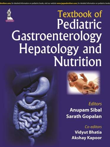 Textbook of Pediatric Gastroenterology, Hepatology and Nutrition(2015) 1st Edition - تغذیه