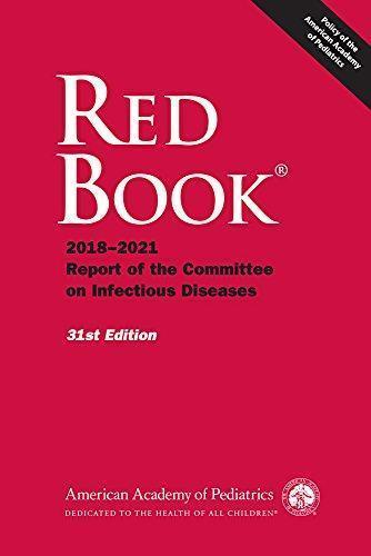 Red Book 2018 Report of the Committee on Infectious Diseases 2 Vol 2018-2021 - اطفال