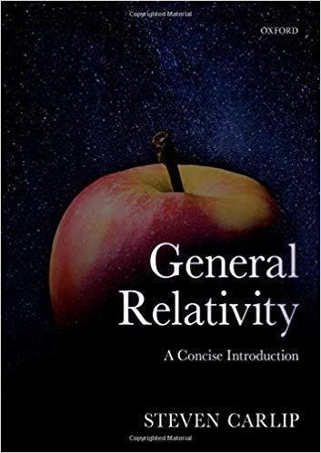 General Relativity: A Concise Introduction 2019 - فیزیک پزشکی و پزشکی هسته ای