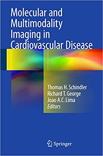 تصویربرداری مولکولی و چند حالته در بیماری های قلبی عروقی 2016 - رادیولوژی