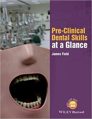 AT A GLANCE PRE CLINICAL DENTAL SKILLS 2016 - دندانپزشکی