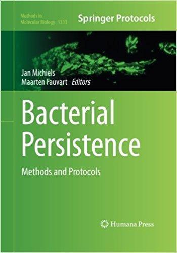 Bacterial Persistence: Methods and Protocols - میکروب شناسی و انگل