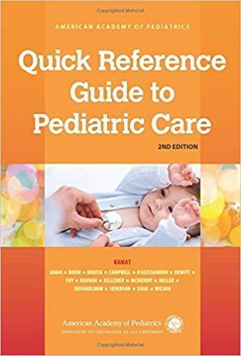 Quick Reference Guide to Pediatric Care 2 Vol 2018 - اطفال