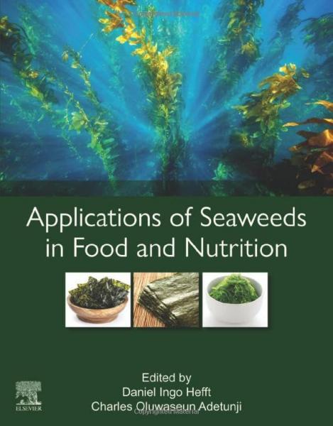 Applications of Seaweeds in Food and Nutrition(2023) 1st Edition - تغذیه