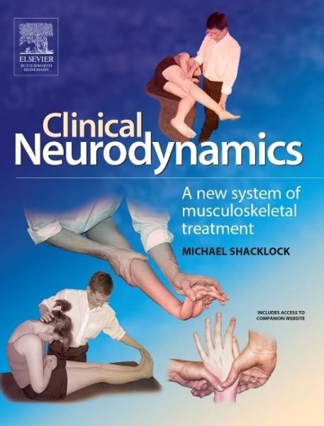 Clinical Neurodynamics: A New System of Neuromusculoskeletal Treatment2005 - نورولوژی
