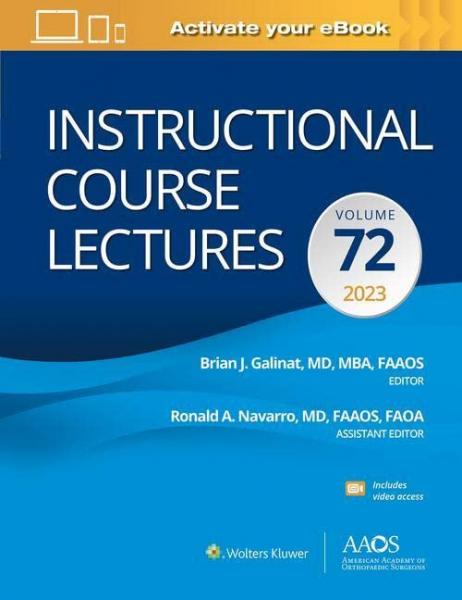 Instructional Course Lectures: Volume 72 (AAOS - American Academy of Orthopaedic Surgeons)2023 - اورتوپدی