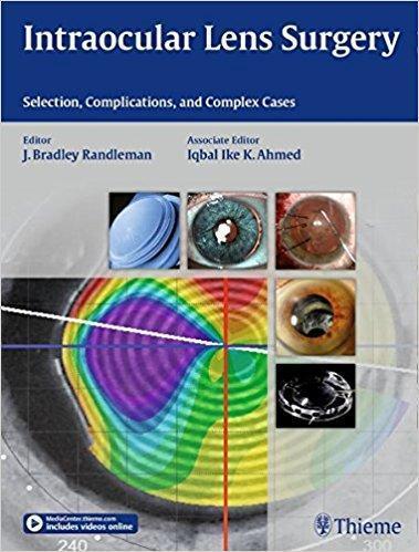 Intraocular Lens Surgery: Selection, Complications, and Complex Cases  2016 - چشم