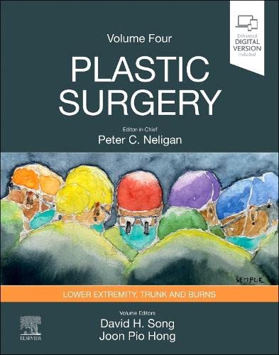 Plastic Surgery neligan: Volume 4: Trunk and Lower Extremity 2024 - جراحی