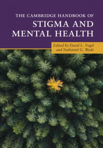 The Cambridge Handbook of Stigma and Mental Health (Cambridge Handbooks in Psychology)2023 - روانپزشکی