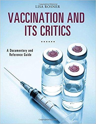 Vaccination and Its Critics  2017 - فارماکولوژی