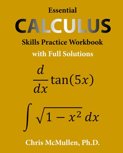 Essential Calculus Skills Practice Workbook with Full Solutions 2018 - خلاصه دروس