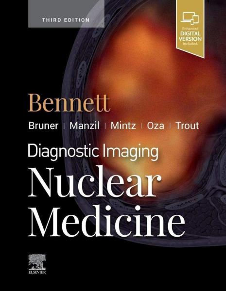 Diagnostic Imaging: Nuclear Medicine(2020) 3rd Edition - رادیولوژی
