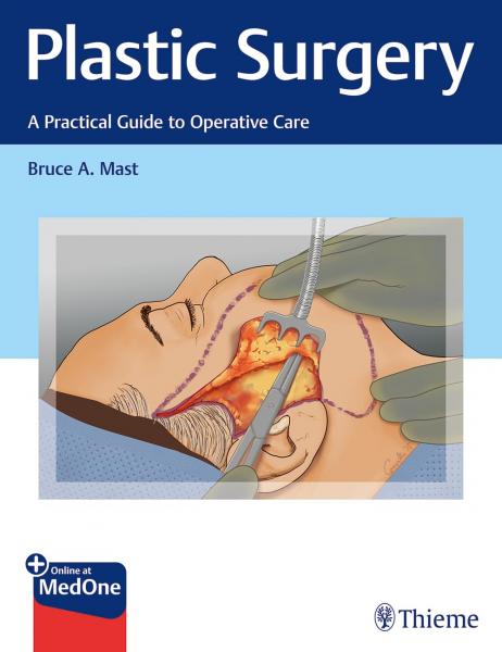 Plastic Surgery: A Practical Guide to Operative Care 2021 1st Edition - جراحی