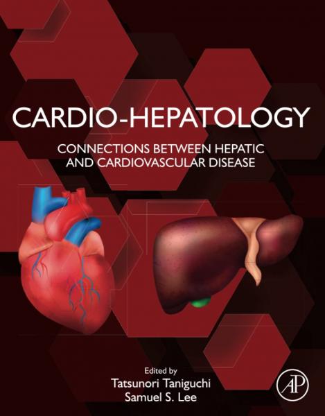 Cardio-Hepatology: Connections Between Hepatic and Cardiovascular Disease(2022) 1st Edition - قلب و عروق