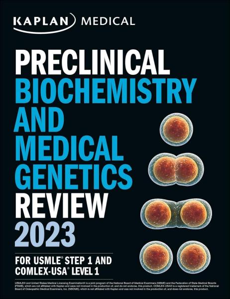 Preclinical Biochemistry and Medical Genetics Review 2023 - آزمون های امریکا Step 1