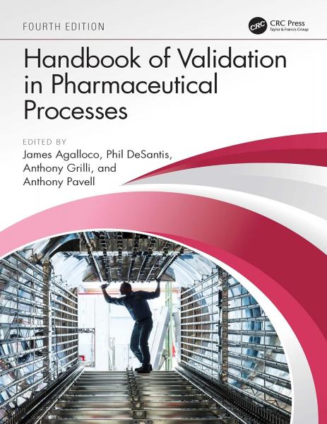 Handbook of Validation in Pharmaceutical Processes, Fourth Edition2022 - فارماکولوژی