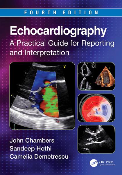Echocardiography: A Practical Guide for Reporting and Interpretation(2023) 4th Edition - قلب و عروق