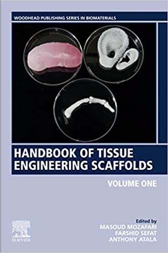 Handbook of Tissue Engineering Scaffolds: Volume One 2019 - ایمونولوژی