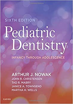 Pediatric Dentistry : Infancy through Adolescence 2019 - دندانپزشکی
