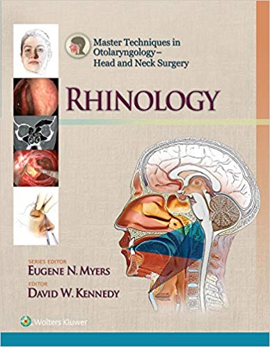  Master Techniques in Otolaryngology - Head and Neck Surgery: Rhinology  2016 - گوش و حلق و بینی