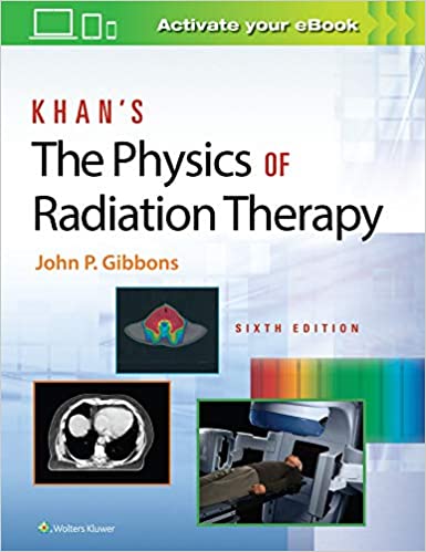 khans the physics of radiation therapy 2020 - رادیولوژی