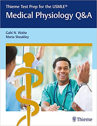 Thieme Test Prep for the USMLE®: Medical Physiology Q&A 1st Edition  2018 - آزمون های امریکا Step 1