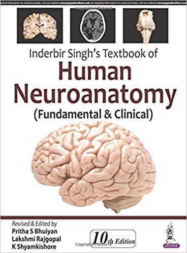 کتاب درسی نوروآناتومی انسانی ایندربیر سینگ: بنیادی و بالینی - نورولوژی