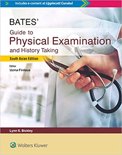 Bates Guide To Physical Examination And History Taking(south asia edition)  2019 - معاینه فیزیکی و شرح و حال