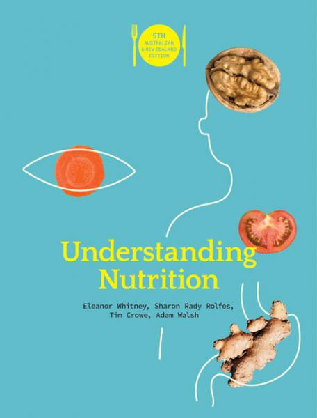 Understanding Nutrition -Whitney- Rolfes-  Crowe-  Walsh 2023 - تغذیه