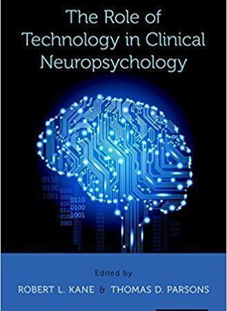  The Role of Technology in Clinical Neuropsychology  2017 - نورولوژی