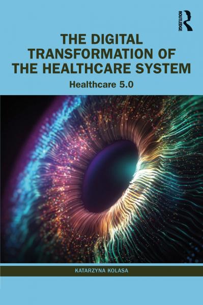 The Digital Transformation of the Healthcare System2023 - بهداشت