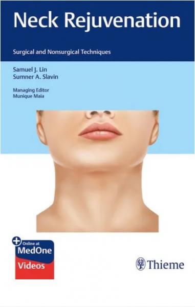 Neck Rejuvenation: Surgical and Nonsurgical Techniques2024 - جراحی