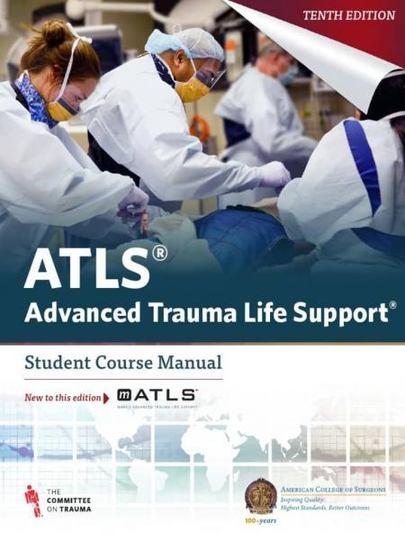 ATLS Advanced Trauma Life Support 10th Edition Student Course Manual 2018  10e - اورژانس
