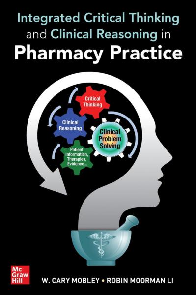 Integrated Critical Thinking and Clinical Reasoning in Pharmacy Practice(2023) 1st Edition - فارماکولوژی