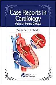 Case Reports in Cardiology: Valvular Heart Disease2023 - قلب و عروق