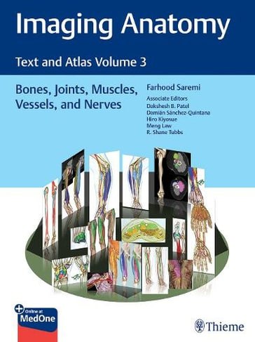 Imaging Anatomy: Text and Atlas Volume 3: Bones, Joints, Muscles, Vessels, and Nerves 2023 - آناتومی