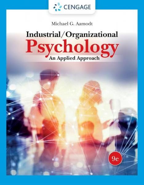 Industrial/Organizational Psychology: An Applied Approach(2022) 9th Edition - روانپزشکی