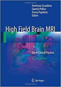 High Field Brain MRI: Use in Clinical Practice  2017 - نورولوژی