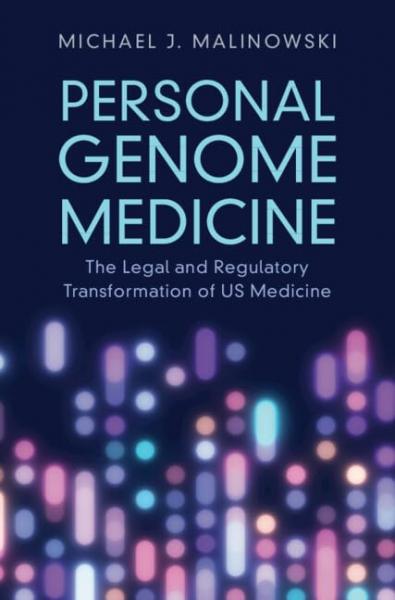 پزشکی ژنوم شخصی: تحول قانونی و تنظیمی پزشکی ایالات متحده - داخلی