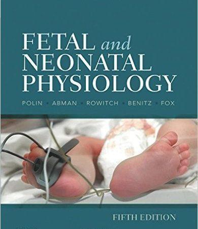 2017 Fetal and Neonatal Physiology 2 Vol - اطفال