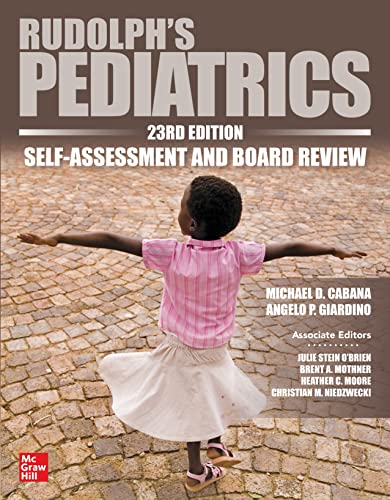 Rudolph’s Pediatrics  Self-Assessment and Board Review 2023 - اطفال