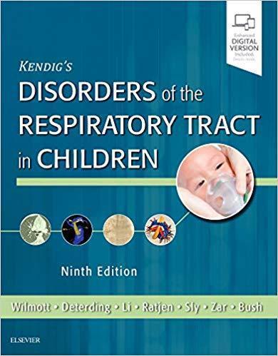 Kendig s Disorders of the Respiratory Tract in Children 2 Vol 2019 - اطفال