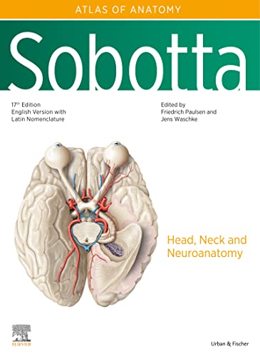 Sobotta Atlas of Anatomy Head, Neck and Neuroanatomy 17th Edition 2023, Vol. 3 - آناتومی