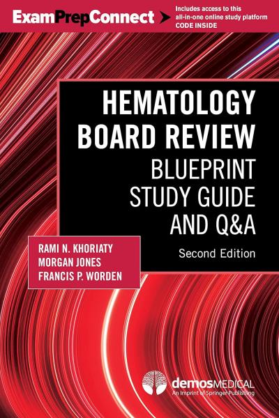 Hematology Board Review: Blueprint Study Guide and Q&A(2023) 2nd Edition - داخلی خون و هماتولوژی